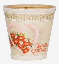 Load image into Gallery viewer, “Valentine Greetings” Wood Basket/ Planter
