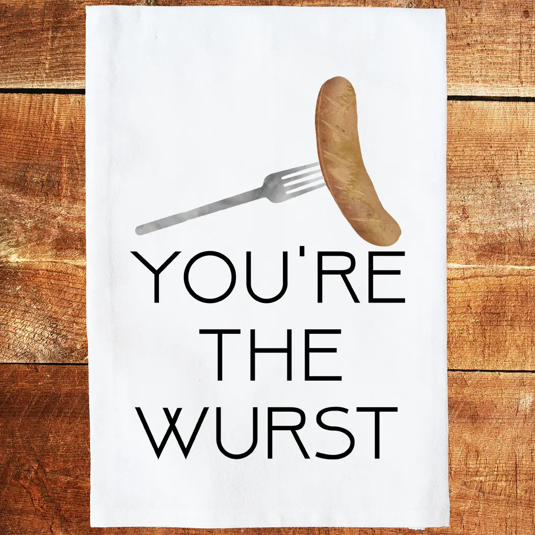 “You’re the Wurst” Super XL Flour Sack Tea Towel